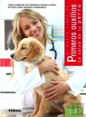 Primeros Auxilios. La Salud De Tu Perro