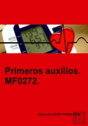 Primeros Auxilios. Mf0272.