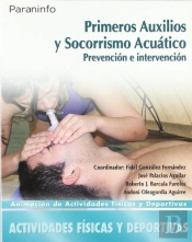 Primeros Auxilios Y Socorrismo Acuático. Prevención E Intervención