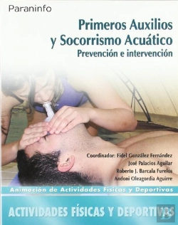 Bertrand.pt - Primeros Auxilios Y Socorrismo Acuático. Prevención E Intervención