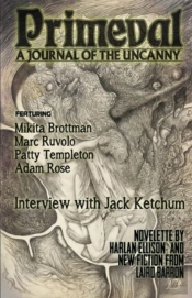 Primeval: A Journal Of The Uncanny - Issue #1