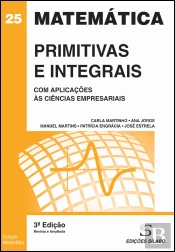 Primitivas e Integrais - Com Aplicações às Ciências Empresariais