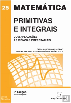 Bertrand.pt - Primitivas e Integrais - Com Aplicações às Ciências Empresariais