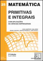 Primitivas e Integrais - Com Aplicações às Ciências Empresariais