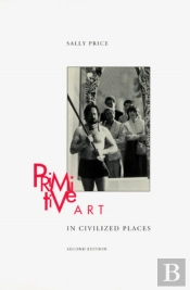 Primitive Art In Civilized Places