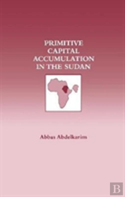 Bertrand.pt - Primitive Capital Accumulation In The Sudan
