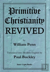 Primitive Christianity Revived