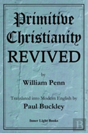 Primitive Christianity Revived