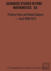 Primitive Forms And Related Subjects - Kavli Ipmu 2014 - Proceedings Of The International Conference