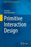 Primitive Interaction Design
