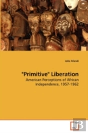 'Primitive' Liberation