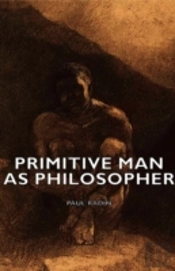 Primitive Man As Philosopher