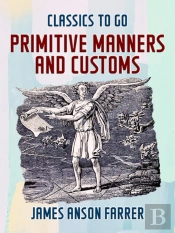 Primitive Manners And Customs