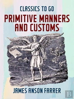 Bertrand.pt - Primitive Manners And Customs