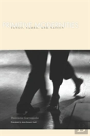 Primitive Modernities