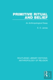 Primitive Ritual And Belief