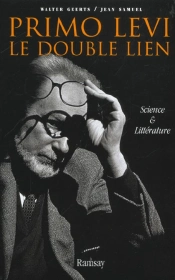 Primo Levi ; Le Double Lien
