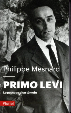 Bertrand.pt - Primo Lévi ; Le Passage D'Un Témoin
