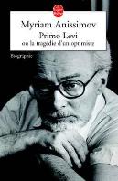 Primo Levi Ou La Tragedie D'Un Optimiste