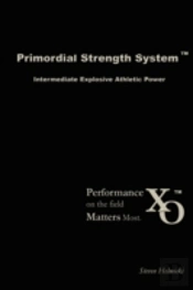 Primordial Strength System
