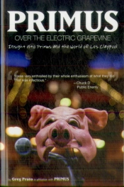 Primus: Over The Electric Grapevine