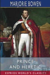 Prince And Heretic  Esprios Classics