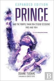 Prince And The Purple Rain Era Studio Sessions