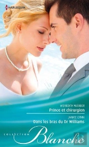 Prince Et Chirurgien - Dans Les Bras Du Dr Williams