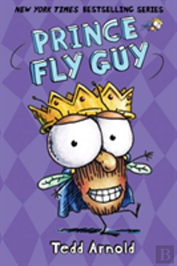 Bertrand.pt - Prince Fly Guy (Fly Guy #15)