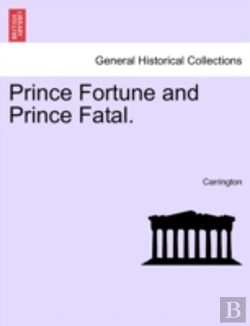 Bertrand.pt - Prince Fortune And Prince Fatal.