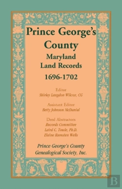 Bertrand.pt - Prince George'S County, Maryland, Land Records, 1696-1702