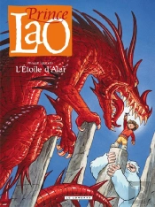Prince Lao T.4 ; L'Étoile D'Alaï