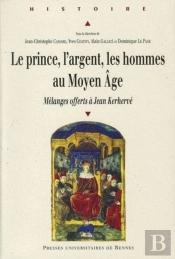 Prince, L'Argent, Les Hommes Au Moyen Âge