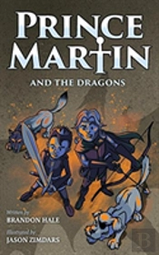 Prince Martin And The Dragons