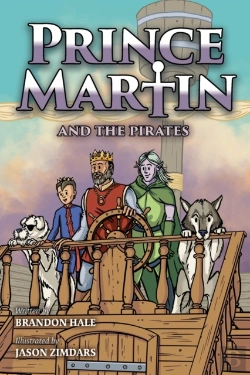 Bertrand.pt - Prince Martin And The Pirates: Being A Swashbuckling Tale Of A Brave Boy, Bloodthirsty Buccaneers, And The Solemn Mysteries Of The Ancient Order Of Th