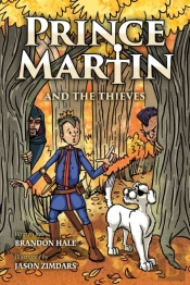 Prince Martin And The Thieves