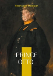 Prince Otto - A Romance And Redemption Intri