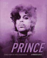 Prince: Stories From The Purple Underground