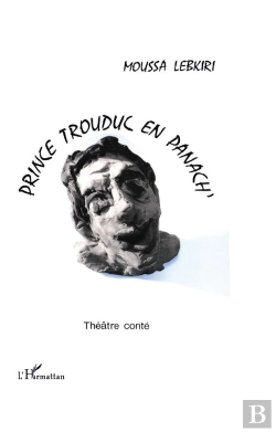 Bertrand.pt - Prince Trouduc En Panach'  Theatre Conte