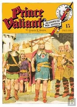 Bertrand.pt - Prince Valiant T.15; 1965-1967 Le Royaume De Camelot