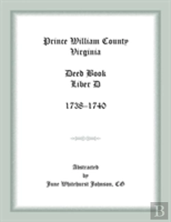 Bertrand.pt - Prince William County, Virginia Deed Book Liber D, 1738-1740