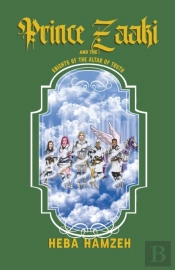 Prince Zaaki And The Knights Of The Altar Of Truth