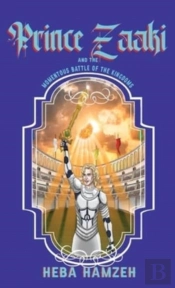 Prince Zaaki And The Momentous Battle Of