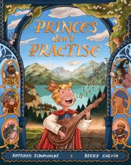 Princes Don'T Practise
