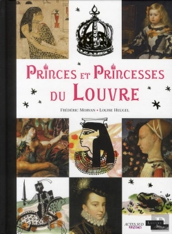 Bertrand.pt - Princes Et Princesses Du Louvre