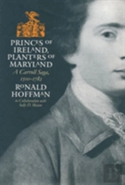Princes Of Ireland, Planters Of Maryland