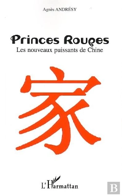 Bertrand.pt - Princes Rouges - Les Nouveaux Puissants De Chine