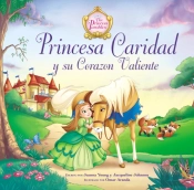 Princesa Caridad Y Su Corazon Valiente