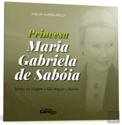 Bertrand.pt - Princesa Maria Gabriela de Sabóia