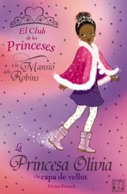Bertrand.pt - Princesa Olivia I La Capa De Vellut, La